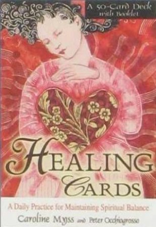 Healing Cards - Booklet & Cards by Caroline Myss