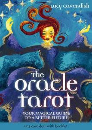 The Oracle Tarot Deck - Cards by Lucy Cavendish
