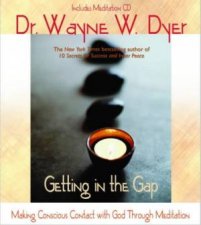 Getting In The Gap Making Conscious Contact With God Through Meditation
