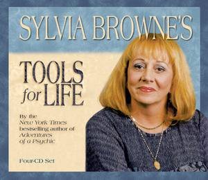 Tools For Life by Sylvia Browne