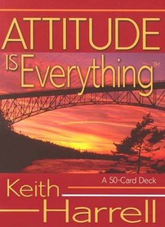Attitude Is Everything - Cards by Keith Harrell