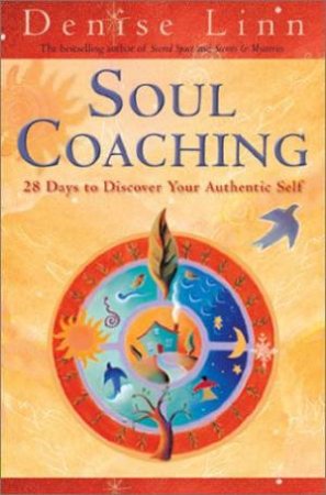 Soul Coaching by Denise Linn