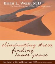 Eliminating Stress Finding Inner Peace  Book  CD