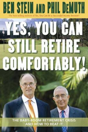 Yes, You Still Retire Comfortably!