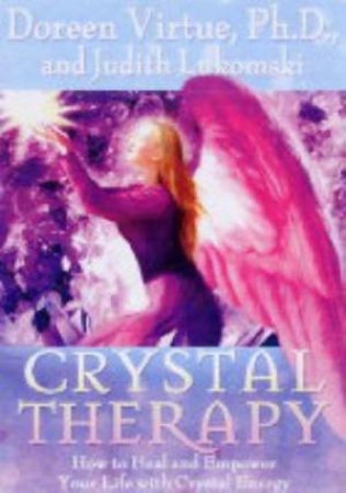 Crystal Therapy by Doreen Virtue