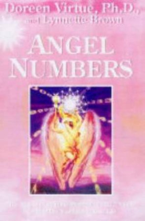 Angel Numbers by Doreen Virtue