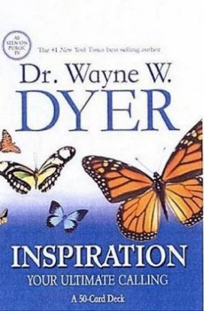 Inspiration Cards by Dr Wayne W Dyer