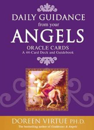 Daily Guidance From Your Angel Oracle Cards and Guidebook by Doreen Virtue