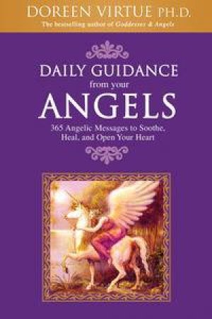 Daily Guidance From Your Angels by Doreen Virtue, PhD