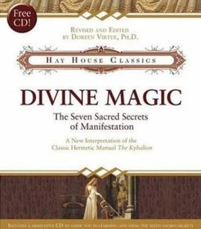 Divine Magic by Doreen Virtue PhD