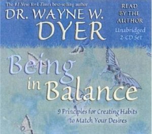 Being In Balance Cd by Dr Wayne W Dyer
