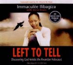 Left To Tell Discovering God Amidst the Rwandan Holocaust CD