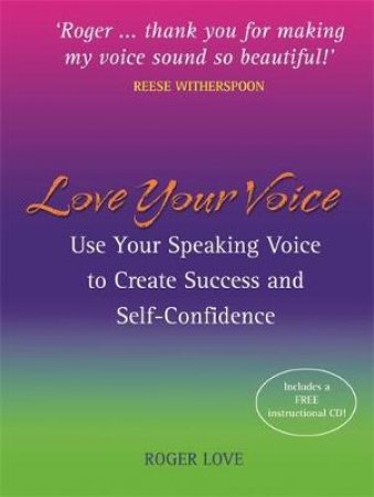 Love Your Voice by Roger Love