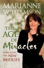 The Age Of Miracles Embracing The New Midlife