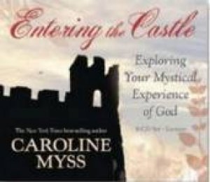 Entering the Castle - CD by Caroline Myss