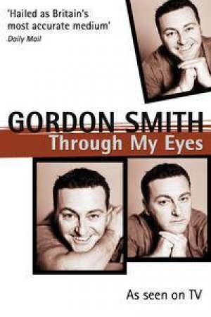Through My Eyes by Gordon Smith