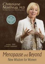 Menopause and Beyond New Wisdom for Women
