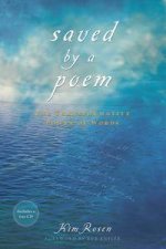 Saved by a Poem The Transformative Power of Words plus CD