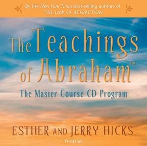 The Teachings of Abraham: The Master Course (Audio) by Esther & Jerry Hicks