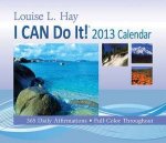 I CAN Do It 2013 Calendar