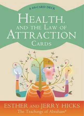 Health and The Law of Attraction Card Deck by Esther & Jerry Hicks