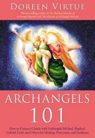 Archangels 101 by Doreen Virtue 