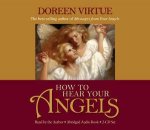 How to Hear Your Angels