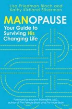 Manopause Your Guide to Surviving His Changing Life