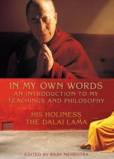 In My Own Words An Introduction to My Teachings and Philosophy