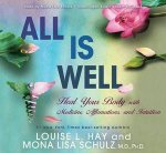 All is Well Heal Your Body with Medicine Affirmations and Intuition