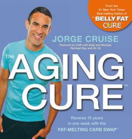 Aging Cure by Jorge Cruise