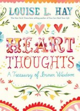 Heart Thoughts A Treasury of Inner Wisdom