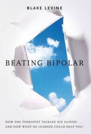 Beating Bipolar by Blake LeVine