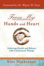 From My Hands  Heart Achieving Health and Balance with Craniosacral   Therapy