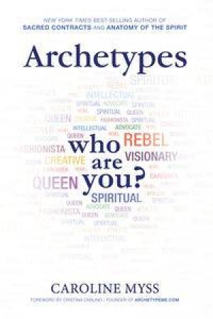 Archetypes by Caroline Myss