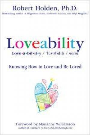 Loveability by Robert Holden