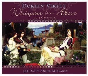 Whispers From Above 2014 Calendar by Doreen Virtue
