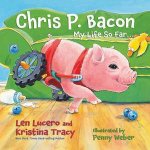 Chris P Bacon My Story