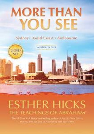 More Than You See: Australia 2013 by Esther Hicks