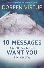 10 Messages Your Angels Want You To Know