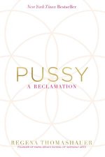 Pussy A Reclamation
