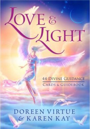 Love & Light: 44 Divine Guidance Cards And Guidebook by Doreen Virtue