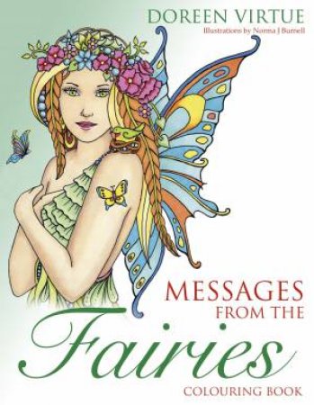 Messages From The Fairies Colouring Book by Doreen Virtue & Norma J. Burnell