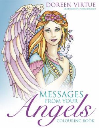 Messages From The Angels Colouring Book by Doreen Virtue & Norma J. Burnell