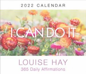 I Can Do It 2022 Calendar by Louise Hay