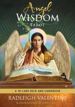 Angel Wisdom Tarot by Radleigh Valentine