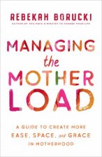 Managing The Motherload