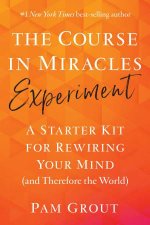 The Course In Miracles Experiment