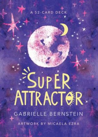 Super Attractor: A 52-Card Deck by Gabrielle Bernstein