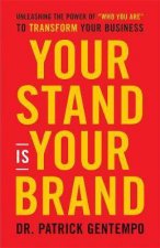 Your Stand Is Your Brand